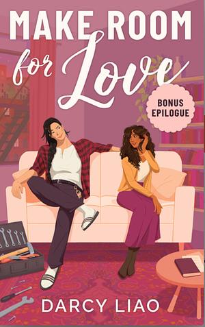 Make Room for Love Bonus Epilogue  by Darcy Liao