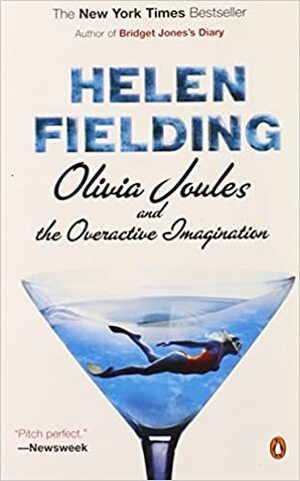 Olivia Joules and the Overactive Imagination by Helen Fielding