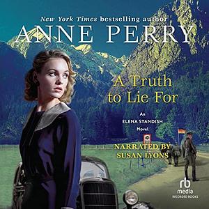 A Truth to Lie For by Anne Perry