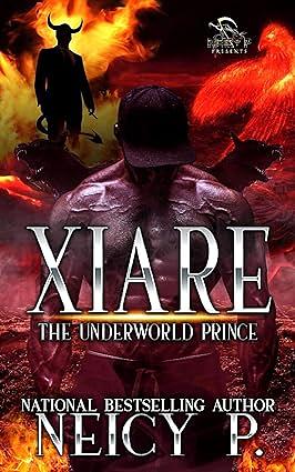 Xiare: The Underworld Prince by Neicy P.