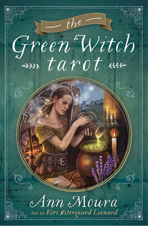 The Green Witch Tarot by Ann Moura, Kiri Østergaard Leonard