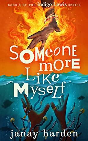 Someone More Like Myself by Janay Harden