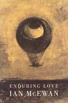 ENDURING LOVE. by Ian McEwan, Ian McEwan