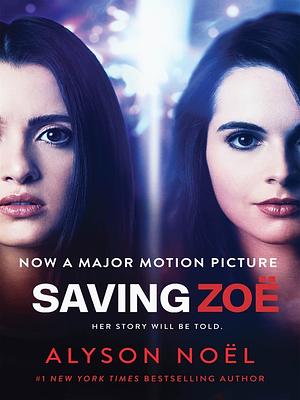 Saving Zoe by Alyson Noël