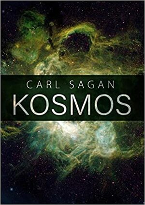 Kosmos by Carl Sagan