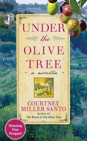 Under the Olive Tree by Courtney Miller Santo