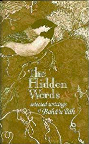 Hidden Words and Selected Writings by Bahá'u'lláh