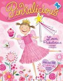 Pinkalicious: Love, Pinkalicious Reusable Sticker Book by Victoria Kann