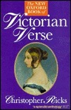 The New Oxford Book Of Victorian Verse by Christopher Ricks