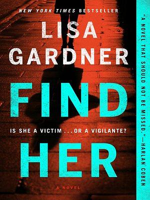 Find Her by Lisa Gardner