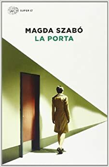 La porta by Magda Szabó