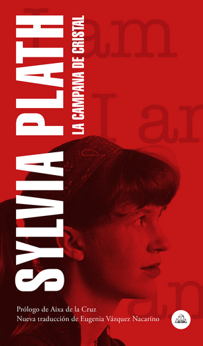 La campana de cristal by Sylvia Plath