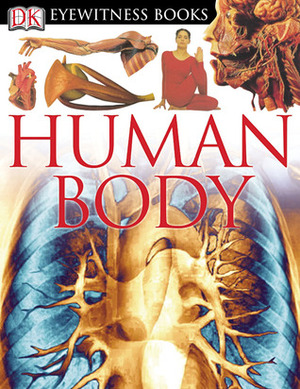 Human Body by Steve Parker
