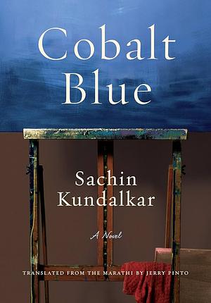 Cobalt Blue by Sachin Kundalkar