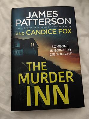 The Murder Inn by James Patterson, Candice Fox