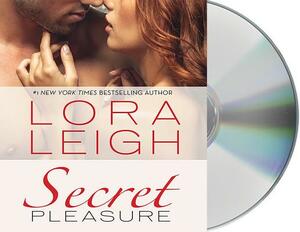 Secret Pleasure by Lora Leigh