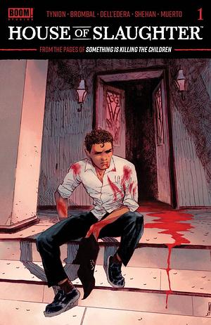 House of Slaughter #1 by Tate Brombal, James Tynion IV