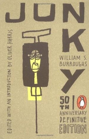 Junky by Allen Ginsberg, William S. Burroughs, Oliver Harris