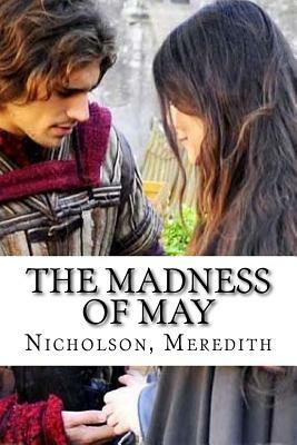The Madness of May by Nicholson Meredith
