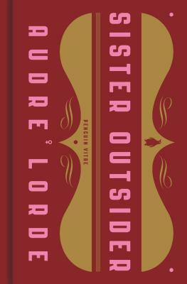 Sister Outsider: Essays and Speeches by Audre Lorde