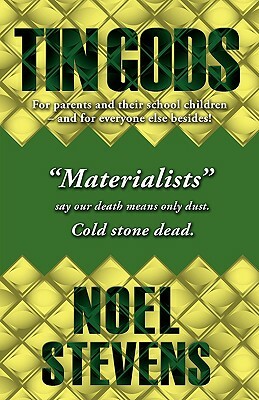 Tin Gods by Noel Stevens