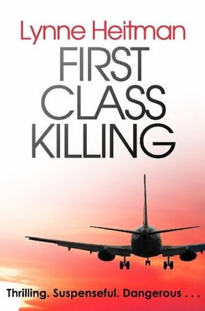 First Class Killing (Friday Harbor Book 2) by Lynne Heitman