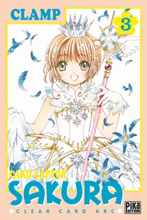 Cardcaptor Sakura: Clear Card Arc, tome 3 by CLAMP