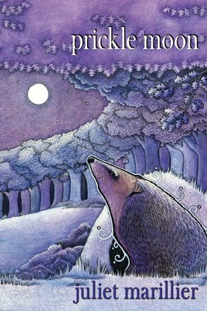 Prickle Moon by Juliet Marillier