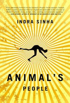 Animal's People by Indra Sinha