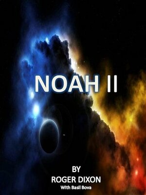 Noah II by Roger Dixon