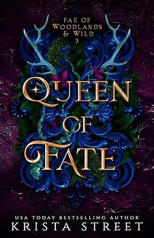 Queen of Fate by Krista Street