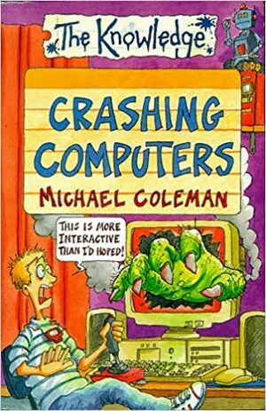 Crashende computers by Michael Coleman