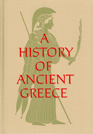 Creators, Conquerors & Citizens: A History of Ancient Greece by Robin Waterfield