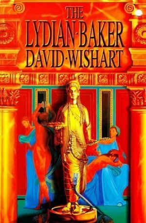 The Lydian Baker by David Wishart