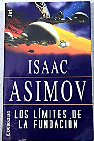 Los límites de la fundación by Isaac Asimov