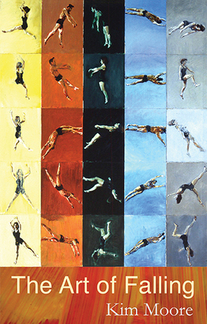 The Art of Falling by Kim Moore