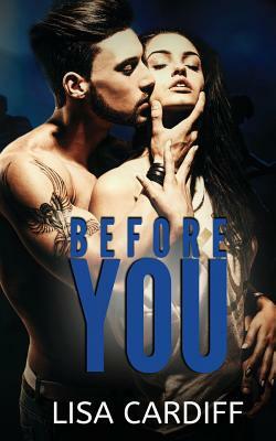 Before You by Lisa Cardiff