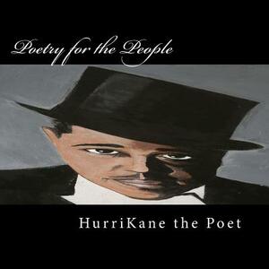 Poetry for the Poeple: HurriKane the Poet by S. E. Clark