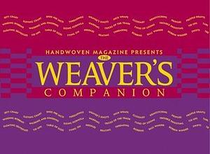 The Weaver's Companion by Marilyn Murphy, Madelyn van der Hoogt, Linda Collier Ligon