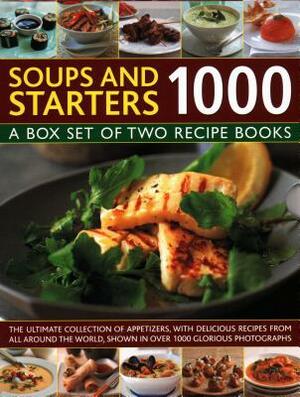 Soups & Starters 1000: A Box Set of Two Recipe Books: The Ultimate Collection of Appetizers, with Delicious Recipes from All Around the World by Bridget Jones, Anne Hildyard