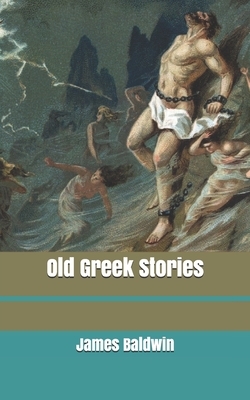 Old Greek Stories by James Baldwin