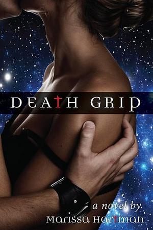 Death Grip by Marissa Hartman