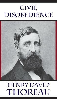 Civil Disobedience by Henry David Thoreau