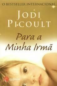 Para a Minha Irmã by Jodi Picoult