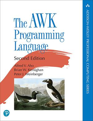 The Awk Programming Language by Alfred V. Aho, Peter J. Weinberger, Brian W. Kernighan