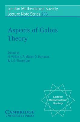 Aspects of Galois Theory by 