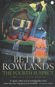 The Fourth Suspect by Betty Rowlands