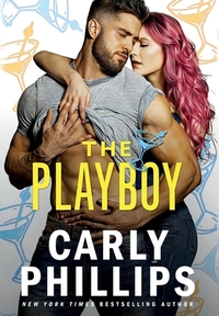 The Playboy by Carly Phillips