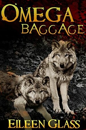 Baggage by Eileen Glass