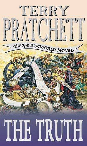 The Truth by Terry Pratchett by Terry Pratchett